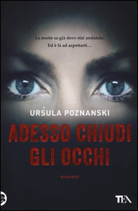 Adesso chiudi gli occhi - Librerie.coop Adesso chiudi gli occhi - Librerie.coop