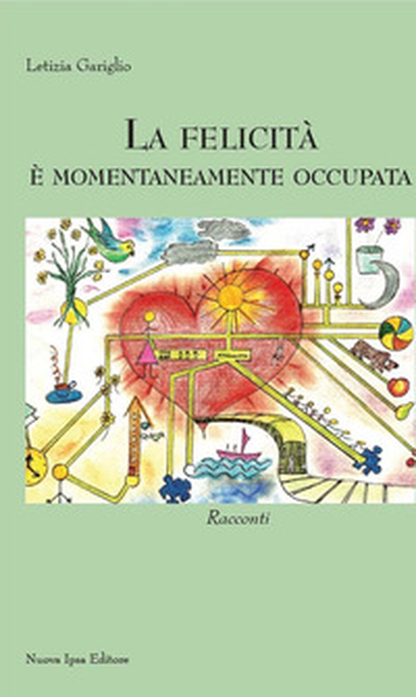 La felicità è momentaneamente occupata - Librerie.coop La felicità è momentaneamente occupata - Librerie.coop