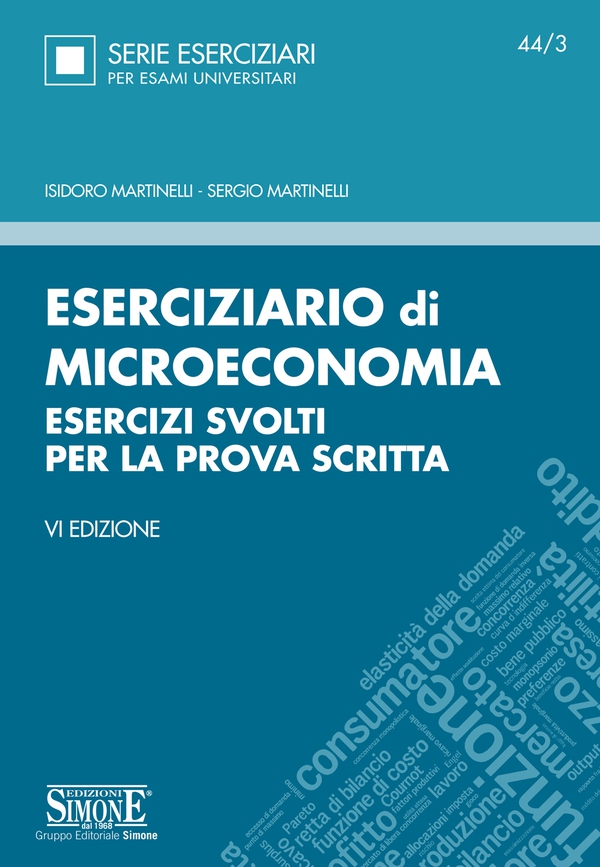 Eserciziario di Microeconomia - Librerie.coop Eserciziario di Microeconomia - Librerie.coop