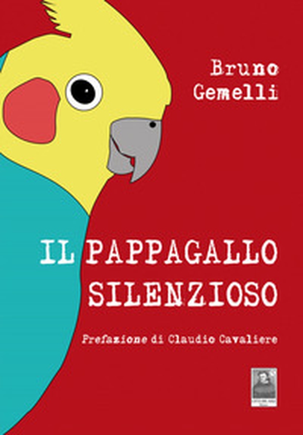 Il pappagallo silenzioso - Librerie.coop Il pappagallo silenzioso - Librerie.coop