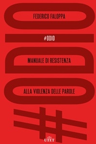 #Odio. Manuale di resistenza alla violenza delle parole - Librerie.coop