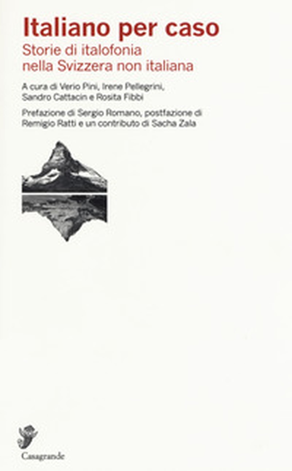 Italiano per caso. Storie di italofonia nella Svizzera non italiana - Librerie.coop