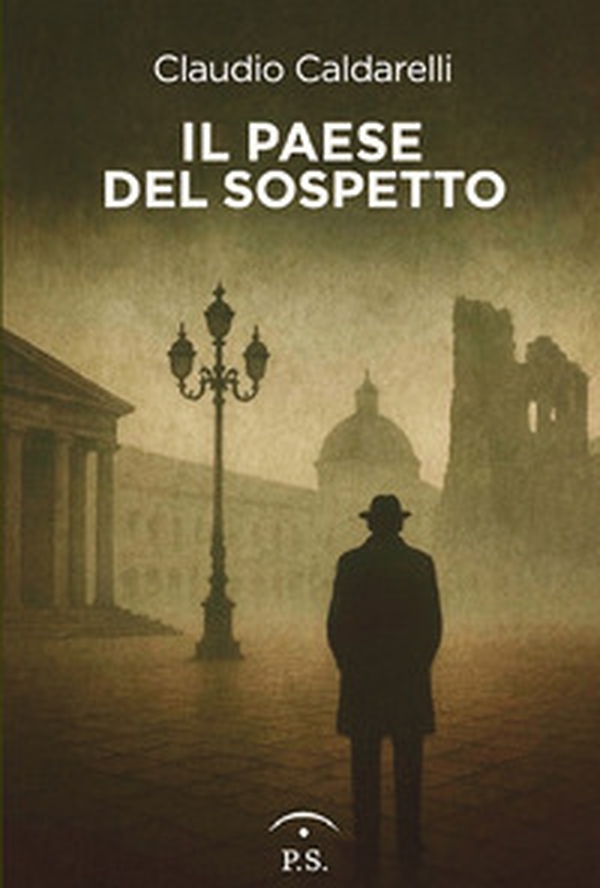 Il paese del sospetto - Librerie.coop