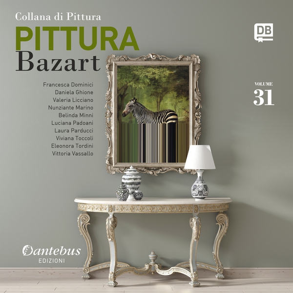 Collana di Pittura Bazart vol. 31 - Librerie.coop Collana di Pittura Bazart vol. 31 - Librerie.coop