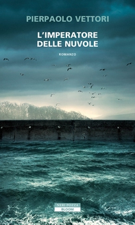 L'imperatore delle nuvole - Librerie.coop L'imperatore delle nuvole - Librerie.coop