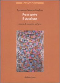 Pro e contro il socialismo - Librerie.coop Pro e contro il socialismo - Librerie.coop