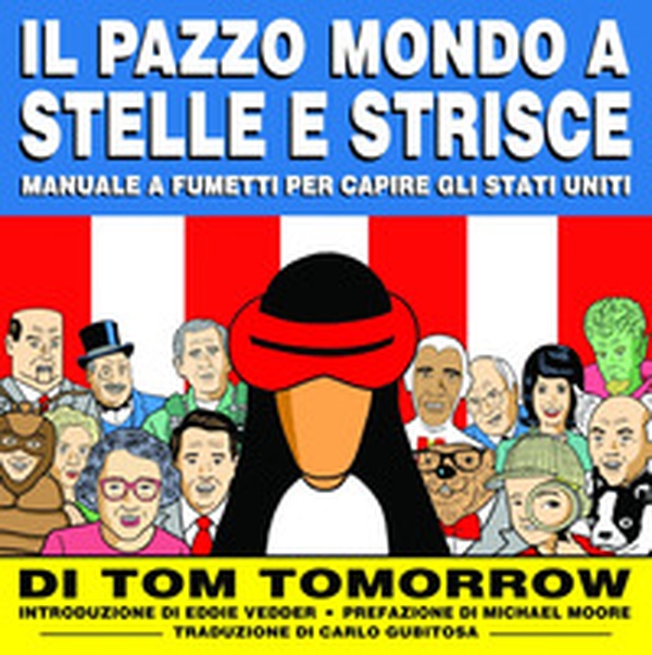 Il pazzo mondo a stelle e Strisce. Manuale a fumetti per capire gli Stati Uniti - Librerie.coop Il pazzo mondo a stelle e Strisce. Manuale a fumetti per capire gli Stati Uniti - Librerie.coop