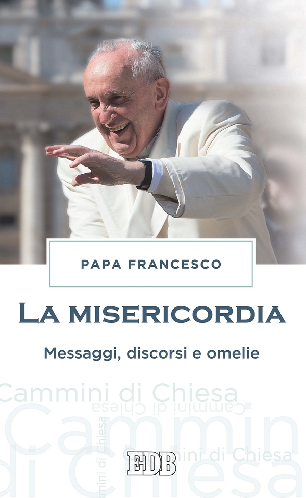 La misericordia - Librerie.coop La misericordia - Librerie.coop