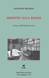 Ariosto alla radio. Letture dell'Orlando Furioso - Librerie.coop