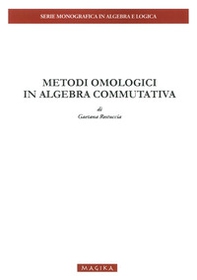 Metodi omologici in algebra commutativa - Librerie.coop