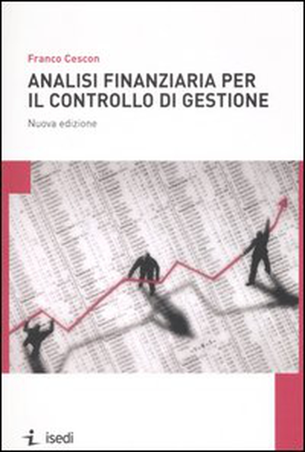 Analisi finanziaria per il controllo di gestione - Librerie.coop Analisi finanziaria per il controllo di gestione - Librerie.coop