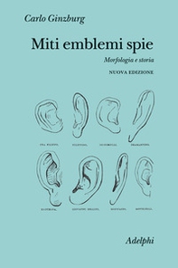 Miti emblemi spie. Morfologia e storia - Librerie.coop