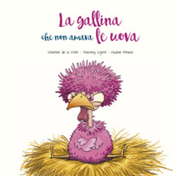 La gallina che non amava le uova - Librerie.coop La gallina che non amava le uova - Librerie.coop