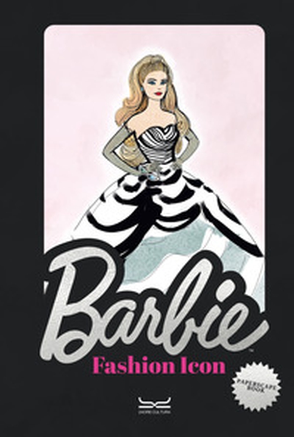 Barbie. Fashion icon. Paperscape activity book - Librerie.coop Barbie. Fashion icon. Paperscape activity book - Librerie.coop