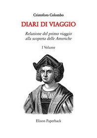 I diari di viaggio - Vol. 1 - Librerie.coop