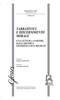 Narratività e discernimento morale. Una lettura a partire dalla ricerca filosofica di P. Ricoeur - Librerie.coop
