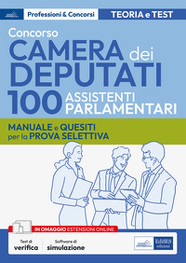 Concorso Camera Deputati. 100 assistenti parlamentari. Pr. selettiva - Librerie.coop Concorso Camera Deputati. 100 assistenti parlamentari. Pr. selettiva - Librerie.coop