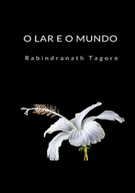 O lar e o mundo - Librerie.coop