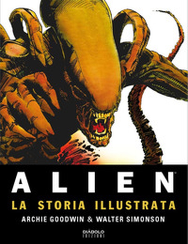 Alien. La storia illustrata - Librerie.coop Alien. La storia illustrata - Librerie.coop
