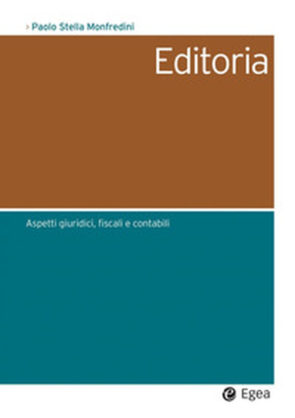 Editoria. Aspetti giuridici contabili e fiscali - Librerie.coop Editoria. Aspetti giuridici contabili e fiscali - Librerie.coop