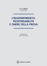 L'inadempimento: responsabilità e onere della prova - Librerie.coop
