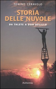 Storia delle nuvole. Da Talete a Don DeLillo - Librerie.coop Storia delle nuvole. Da Talete a Don DeLillo - Librerie.coop