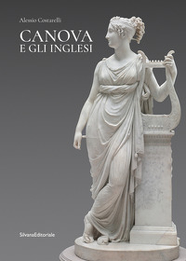 Canova e gli inglesi - Librerie.coop Canova e gli inglesi - Librerie.coop