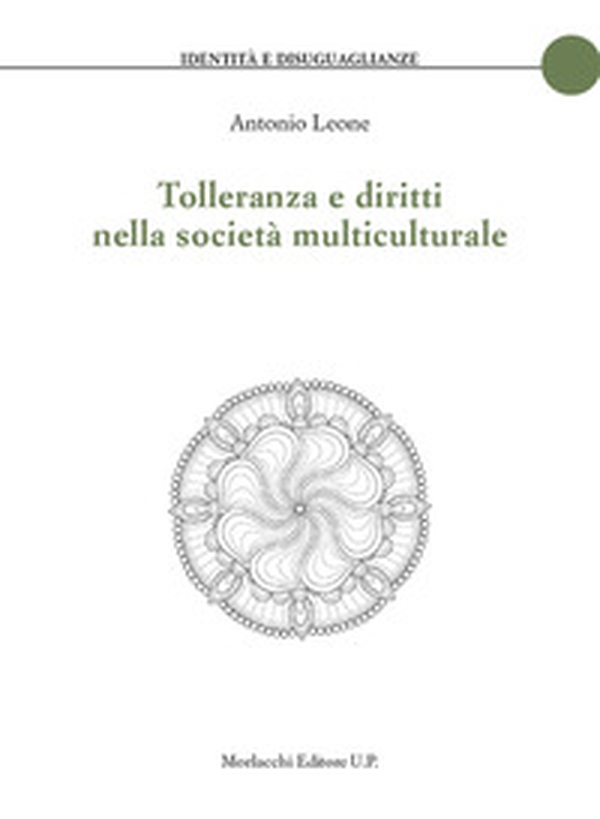 Tolleranza e diritti nella società multiculturale - Librerie.coop Tolleranza e diritti nella società multiculturale - Librerie.coop