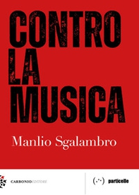 Contro la musica - Librerie.coop Contro la musica - Librerie.coop