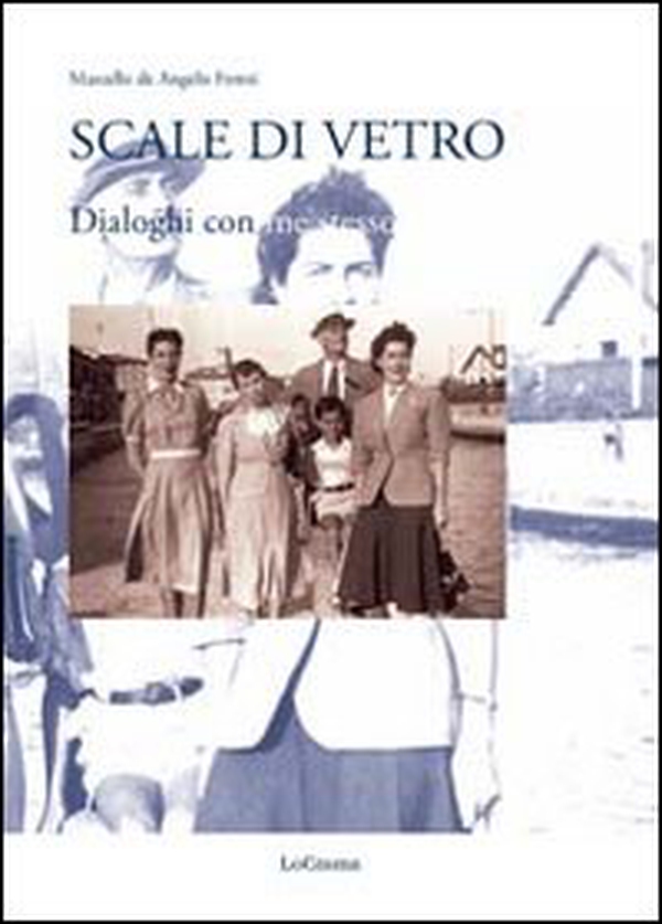 Scale di vetro. Dialoghi con me stesso - Librerie.coop Scale di vetro. Dialoghi con me stesso - Librerie.coop