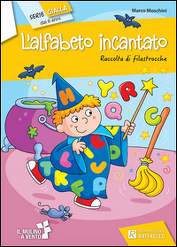 L'alfabeto incantato - Librerie.coop L'alfabeto incantato - Librerie.coop
