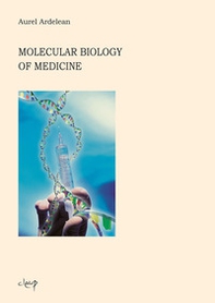 Molecular biology of medicine - Librerie.coop