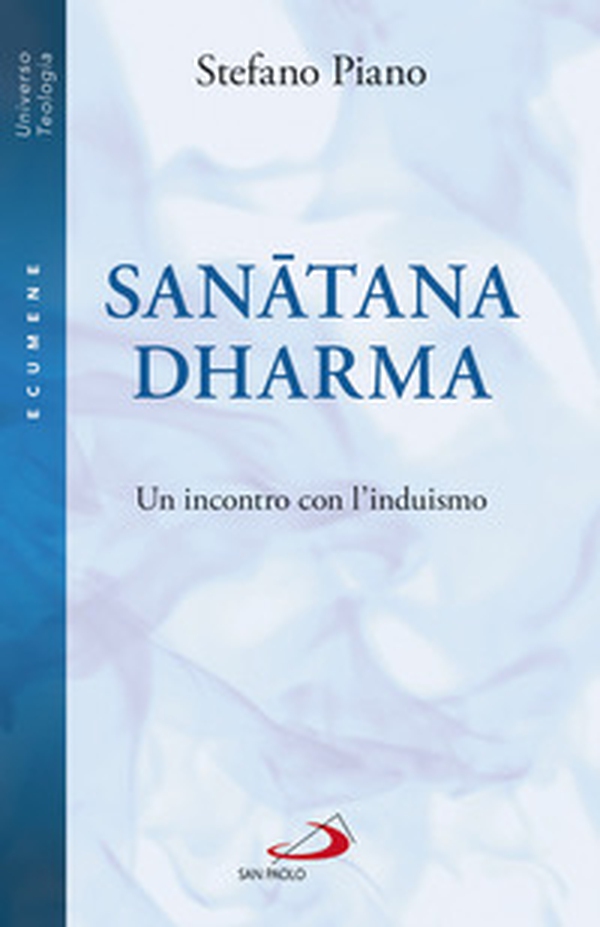 Sanatana-Dharma. Un incontro con l'induismo - Librerie.coop Sanatana-Dharma. Un incontro con l'induismo - Librerie.coop