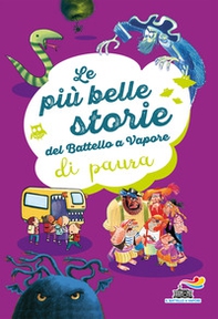 Le più belle storie del Battello a Vapore di paura - Librerie.coop Le più belle storie del Battello a Vapore di paura - Librerie.coop