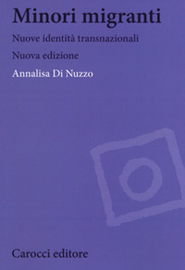 Minori migranti. Nuove identità transculturali - Librerie.coop Minori migranti. Nuove identità transculturali - Librerie.coop
