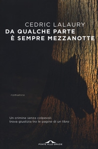 Da qualche parte è sempre mezzanotte - Librerie.coop