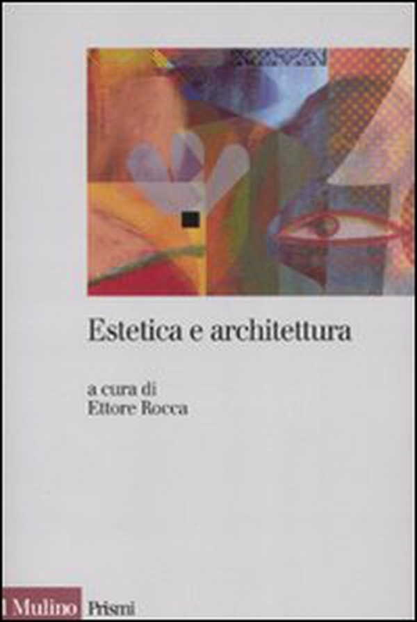 Estetica e architettura - Librerie.coop Estetica e architettura - Librerie.coop