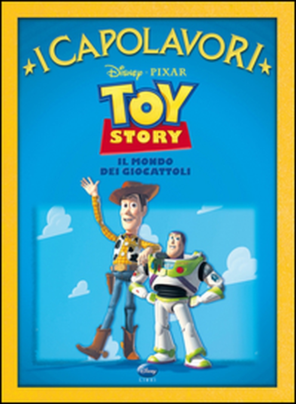 Toy Story - Librerie.coop Toy Story - Librerie.coop
