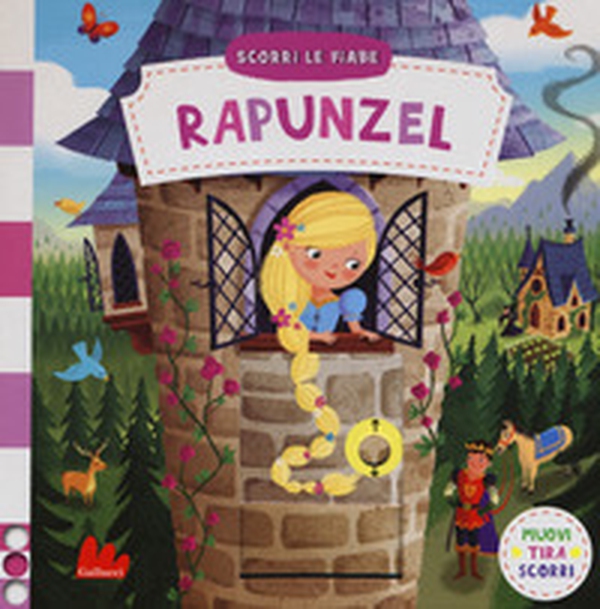 Rapunzel. Scorri le fiabe - Librerie.coop Rapunzel. Scorri le fiabe - Librerie.coop