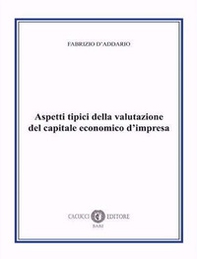 Aspetti tipici della valutazione del capitale economico d'impresa - Librerie.coop