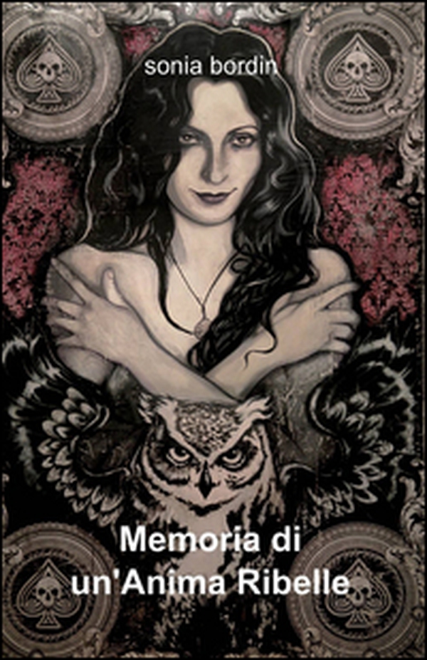 Memoria di un'anima ribelle - Librerie.coop Memoria di un'anima ribelle - Librerie.coop