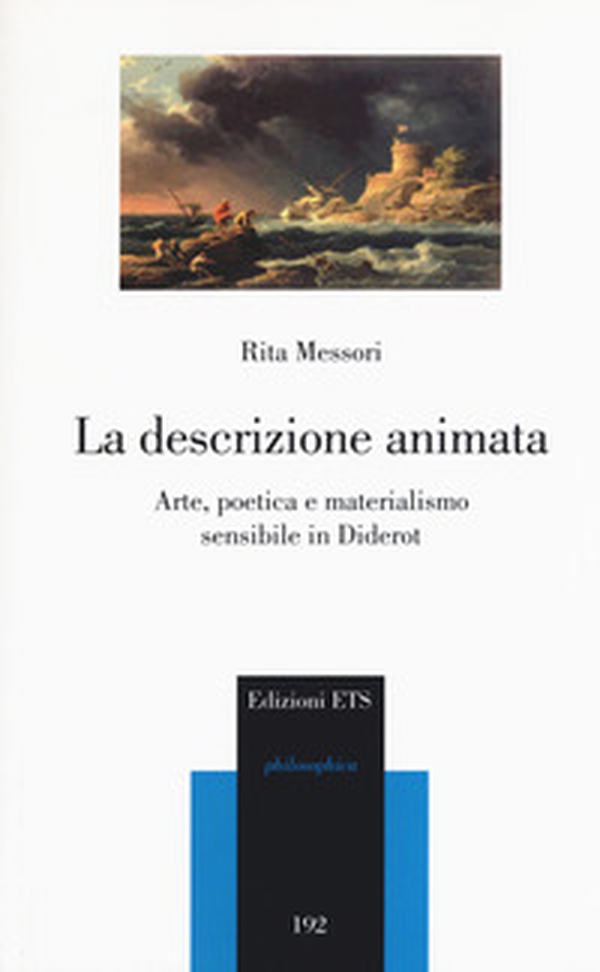La descrizione animata. Arte, poetica e materialismo sensibile in Diderot - Librerie.coop La descrizione animata. Arte, poetica e materialismo sensibile in Diderot - Librerie.coop