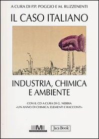 Il caso italiano. Industria, chimica e ambiente - Librerie.coop