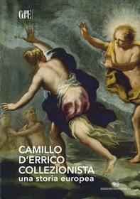 Camillo D'Errico collezionista. Una storia europea... - Librerie.coop Camillo D'Errico collezionista. Una storia europea... - Librerie.coop