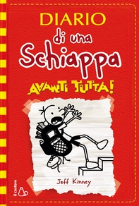 Diario di una Schiappa - Avanti tutta! - Librerie.coop Diario di una Schiappa - Avanti tutta! - Librerie.coop