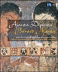Ajanta dipinta. Studio sulla tecnica e sulla conservazione del sito rupestre indiano. Ediz. italiana e inglese - Vol. 1 - Librerie.coop Ajanta dipinta. Studio sulla tecnica e sulla conservazione del sito rupestre indiano. Ediz. italiana e inglese - Vol. 1 - Librerie.coop