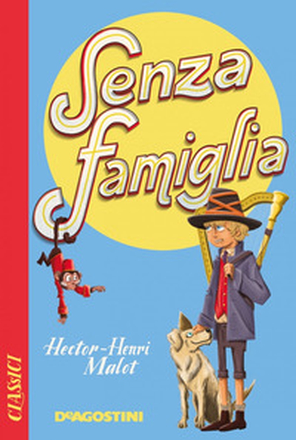 Senza famiglia - Librerie.coop Senza famiglia - Librerie.coop