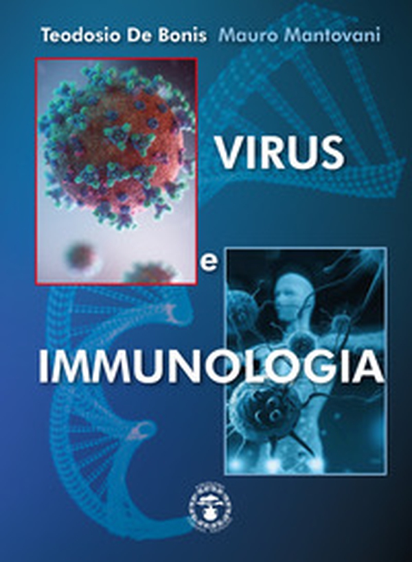 Virus e immunologia - Librerie.coop Virus e immunologia - Librerie.coop
