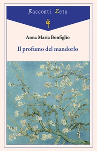 Il profumo del mandorlo - Librerie.coop