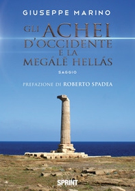 Gli Achei d'Occidente e la Megále Hellás - Librerie.coop